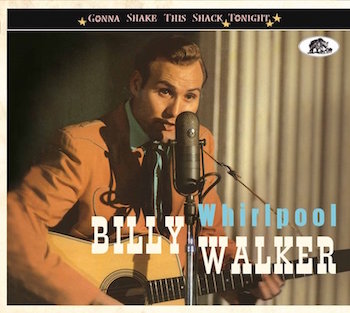 Walker ,Billy - Whirpool : Gonna Shake The Shack Tonight Walker ,Billy - Whirpool : Gonna Shake The Shack Tonight